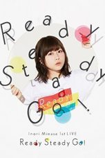 Inori Minase 1st Live Ready Steady Go